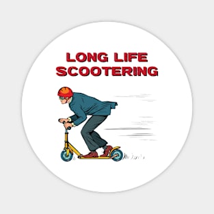 Long life scootering Magnet